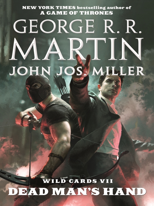 Title details for Dead Man's Hand by George R. R. Martin - Available